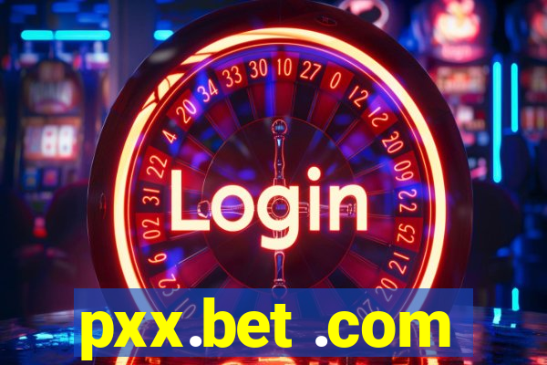 pxx.bet .com